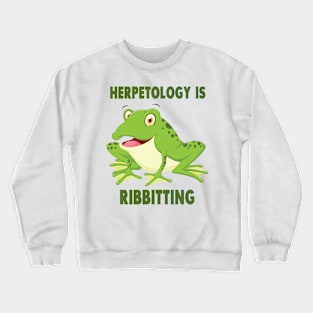 Herpetology is Ribbitting Frog Pun Crewneck Sweatshirt